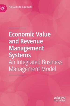 Economic Value and Revenue Management Systems