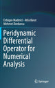 Book cover of: Peridynamic Differential Operator for Numerical Analysis. By: Erdogan Madenci