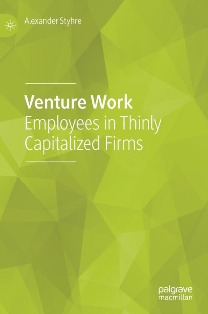 Book cover of: Venture Work. By: Alexander Styhre