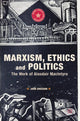Book cover of: Marxism, Ethics and Politics. By: John Gregson