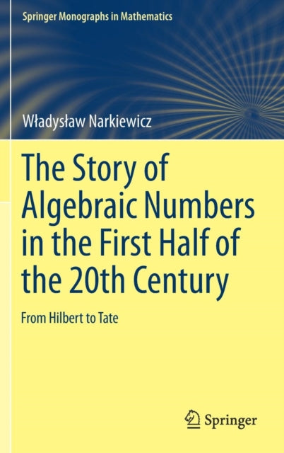 The Story of Algebraic Numbers in the First Half of the 20th Century