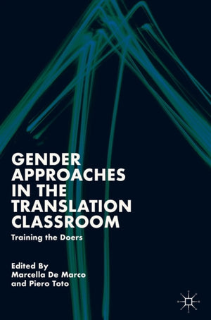 Gender Approaches in the Translation Classroom
