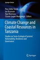 Book cover of: Climate Change and Coastal Resources in Tanzania. By: Pius Zebhe Yanda
