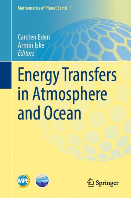 Book cover of: Energy Transfers in Atmosphere and Ocean. By: Carsten Eden