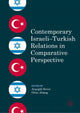 Book cover of: Contemporary Israeli–Turkish Relations in Comparative Perspective. By: Ayşegül Sever