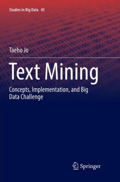 Book cover of: Text Mining. By: Taeho Jo