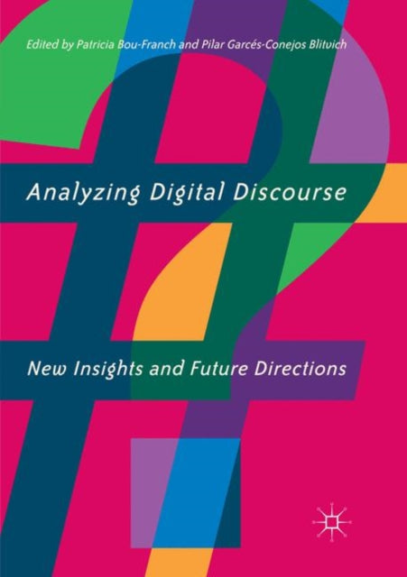 Book cover of: Analyzing Digital Discourse. By: Patricia Bou-Franch