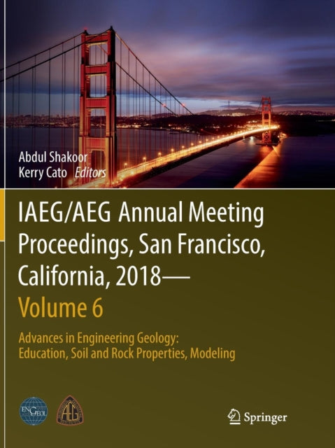 IAEG/AEG Annual Meeting Proceedings, San Francisco, California, 2018—Volume 6