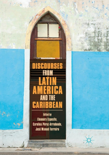 Book cover of: Discourses from Latin America and the Caribbean. By: Eleonora Esposito