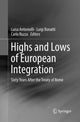 Book cover of: Highs and Lows of European Integration. By: Luisa Antoniolli