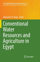 Book cover of: Conventional Water Resources and Agriculture in Egypt. By: Abdelazim M. Negm