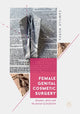 Book cover of: Female Genital Cosmetic Surgery. By: Camille Nurka