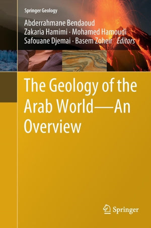 Geology of the Arab World---An Overview