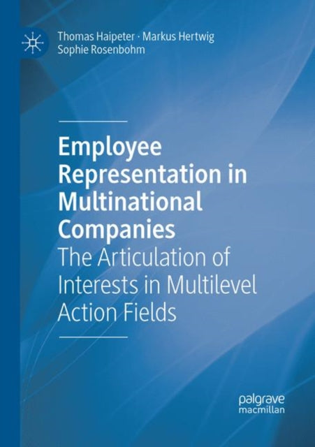 Book cover of: Employee Representation in Multinational Companies. By: Thomas Haipeter