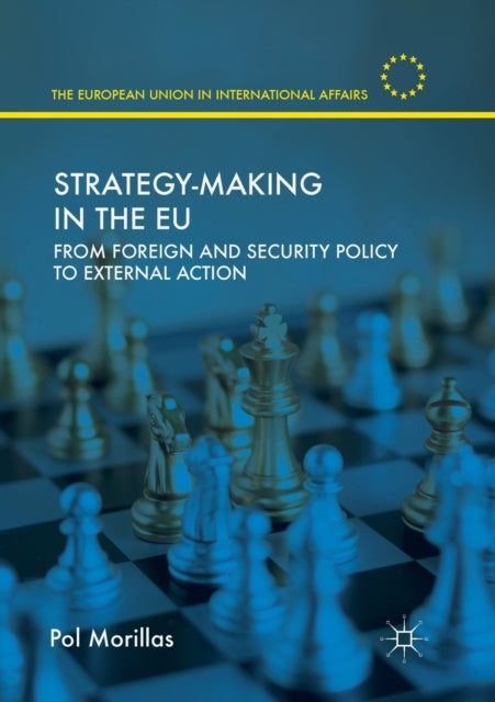 Book cover of: Strategy-Making in the EU. By: Pol Morillas