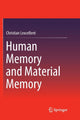 Book cover of: Human Memory and Material Memory. By: Christian Lexcellent