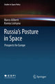 Book cover of: Russia's Posture in Space. By: Marco Aliberti