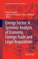 Book cover of: Energy Sector: A Systemic Analysis of Economy, Foreign Trade and Legal Regulations