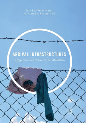 Arrival Infrastructures
