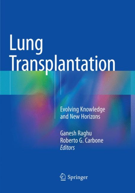 Book cover of: Lung Transplantation. By: Ganesh Raghu
