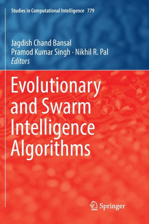 Evolutionary and Swarm Intelligence Algorithms