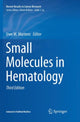 Book cover of: Small Molecules in Hematology. By: Uwe M. Martens