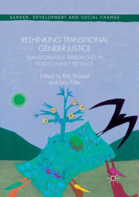 Book cover of: Rethinking Transitional Gender Justice. By: Rita Shackel