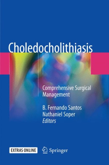 Book cover of: Choledocholithiasis. By: B. Fernando Santos