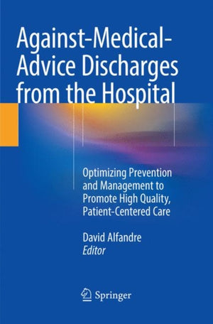 Against-Medical-Advice Discharges from the Hospital
