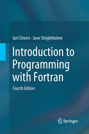 Introduction to Programming with Fortran
