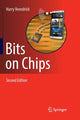Book cover of: Bits on Chips. By: Harry Veendrick