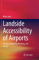 Book cover of: Landside Accessibility of Airports. By: Milan Janić