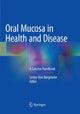 Book cover of: Oral Mucosa in Health and Disease. By: Lesley Ann Bergmeier