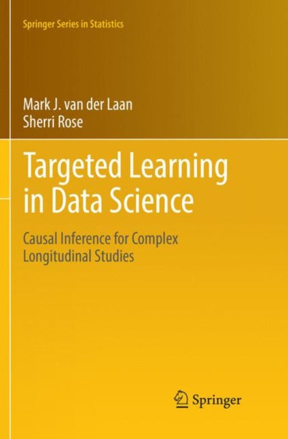 Book cover of: Targeted Learning in Data Science. By: Mark J. van der Laan