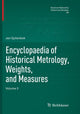 Book cover of: Encyclopaedia of Historical Metrology, Weights, and Measures. By: Jan Gyllenbok