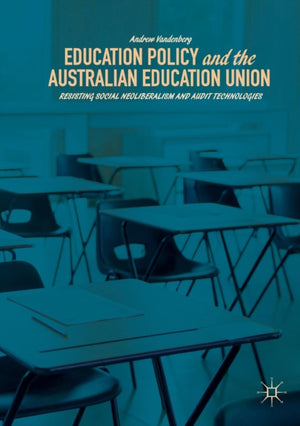 Education Policy and the Australian Education Union
