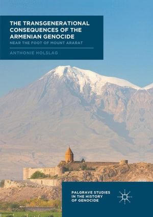 Transgenerational Consequences of the Armenian Genocide