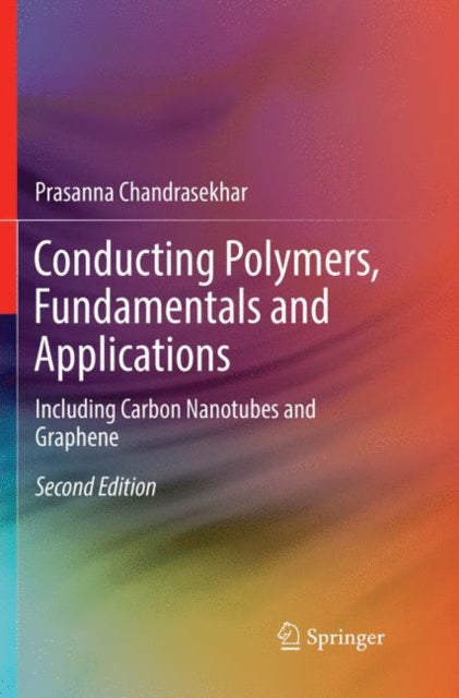 Book cover of: Conducting Polymers, Fundamentals and Applications. By: Prasanna Chandrasekhar