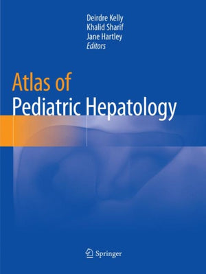 Atlas of Pediatric Hepatology