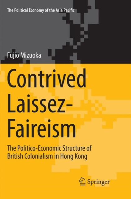 Book cover of: Contrived Laissez-Faireism. By: Fujio Mizuoka