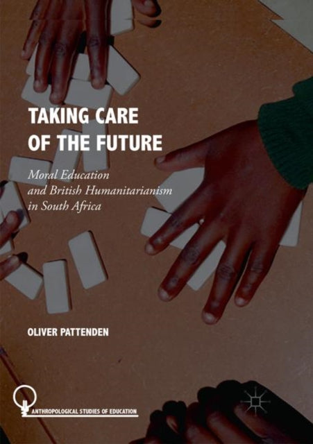 Book cover of: Taking Care of the Future. By: Oliver Pattenden