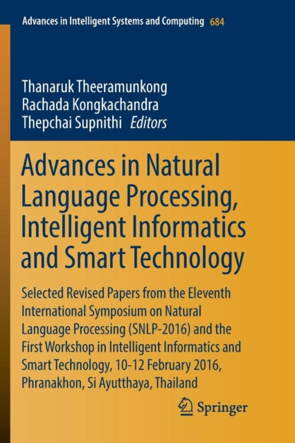 Book cover of: Advances in Natural Language Processing, Intelligent Informatics and Smart Technology