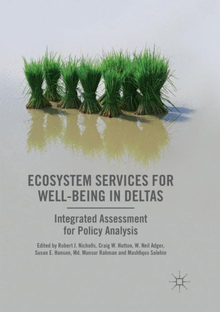 Book cover of: Ecosystem Services for Well-Being in Deltas. By: Robert J. Nicholls