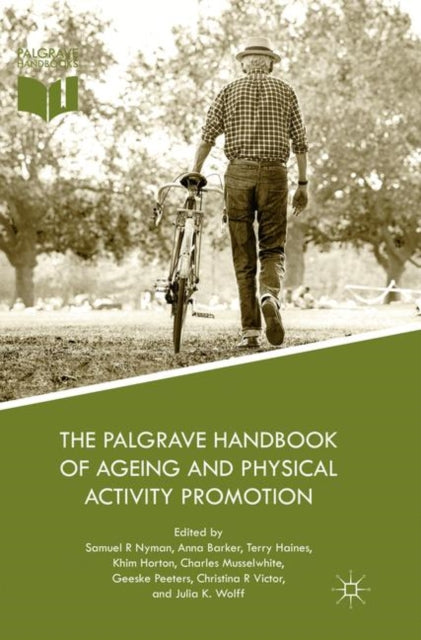 Book cover of: Palgrave Handbook of Ageing and Physical Activity Promotion. By: Samuel R. Nyman
