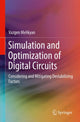 Book cover of: Simulation and Optimization of Digital Circuits. By: Vazgen Melikyan
