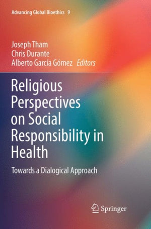 Religious Perspectives on Social Responsibility in Health