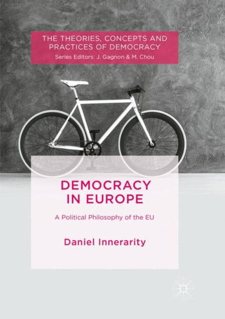 Book cover of: Democracy in Europe. By: Daniel Innerarity