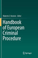 Book cover of: Handbook of European Criminal Procedure. By: Roberto E. Kostoris