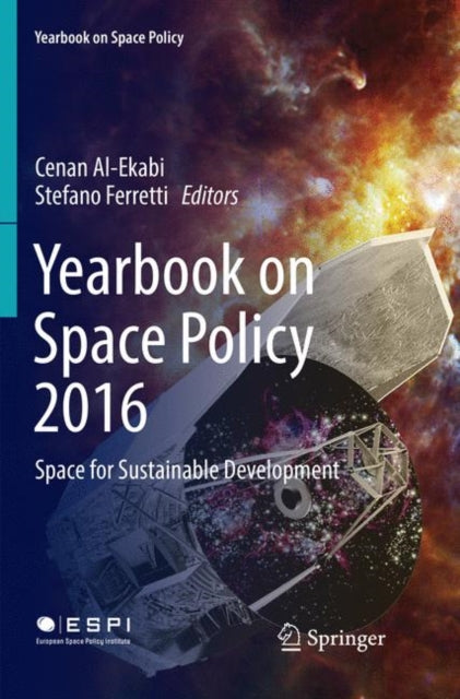 Book cover of: Yearbook on Space Policy 2016. By: Cenan Al-Ekabi