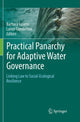 Book cover of: Practical Panarchy for Adaptive Water Governance. By: Barbara Cosens